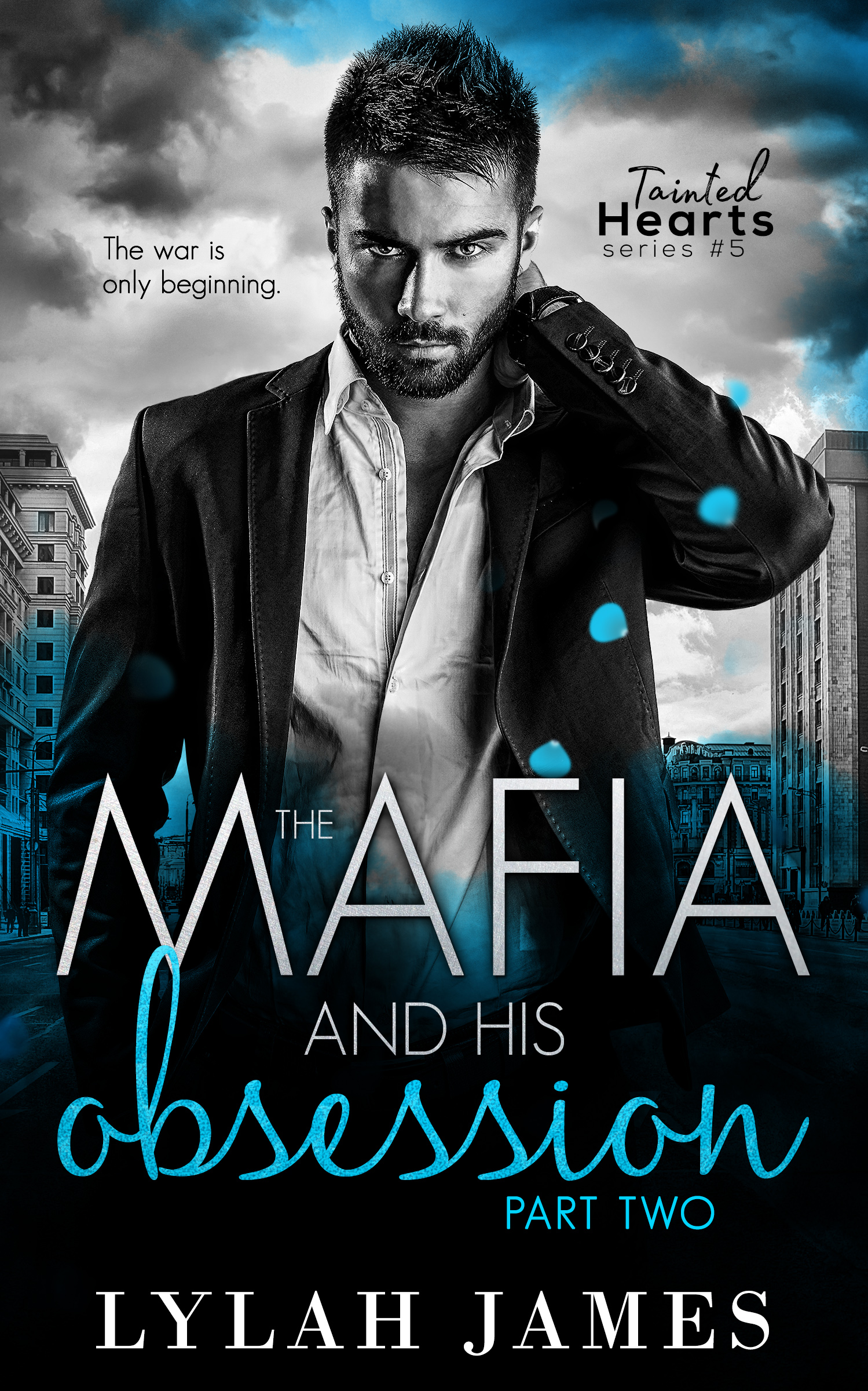 The Mafia And His Obsession: Part 2 | Lylah James